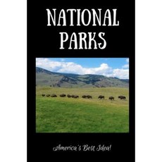 National Parks - America's Best Idea: Adventure Journal - Buffalo Herd Paperback, Createspace Independent Publishing Platform