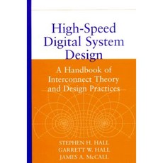 High-Speed Digital System Design: A Handbook of Interconnect Theory and Design Practices 精裝版, Wiley-IEEE Press