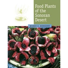 Food Plants of the Sonoran Desert Paperback, University of Arizona Press