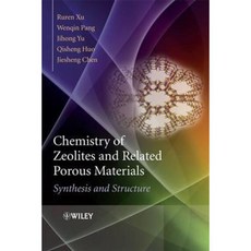 Chemistry of Zeolites and Related Porous Materials: Synthesis and Structure 精裝版, Wiley-Interscience
