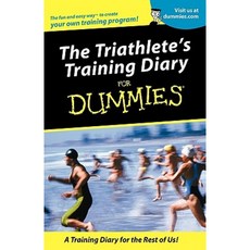 Triathletes Training Diary for Dummies Paperback