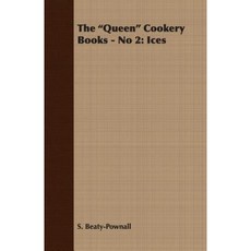 The Queen Cookery Books - No 2: Ices Paperback, Campbell Press