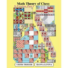 Math Theory of Chess S-Version Part 3 Paperback, Ishi Press