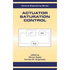 Actuator Saturation Control Hardcover, CRC Press