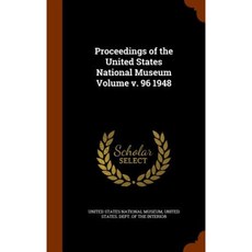 Proceedings of the United States National Museum Volume V. 96 1948 Hardcover, Arkose Press