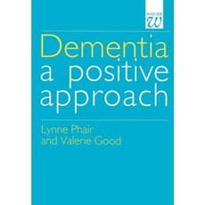 Dementia: A Positive Approach 平裝版, Wiley