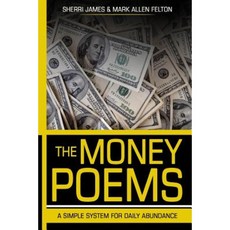 The Money Poems: A Simple System for Daily Abundance Paperback, Createspace Independent Publishing Platform