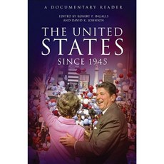 The United States Since 1945: A Documentary Reader 平裝版, Wiley-Blackwell