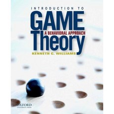 Introduction to Game Theory: A Behavioral Approach Paperback, Oxford University Press, USA