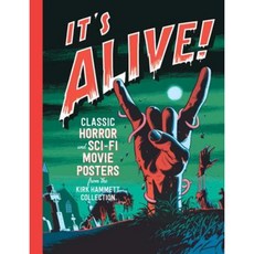 It's Alive!: Classic Horror and Sci-Fi Movie Posters from the Kirk Hammett Collection Hardcover, Skira Rizzoli