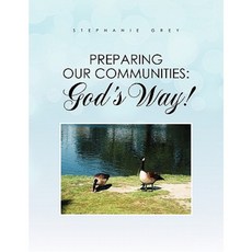 準備我們的社區：上帝的方式！平裝, Xlibris