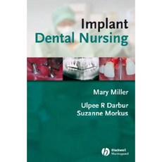 Implant Dental Nursing 平裝版, Wiley-Blackwell