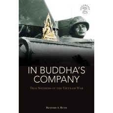 In Buddha's Company: Thai Soldiers in the Vietnam War Hardcover, University of Hawaii Press