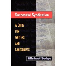 Successful Syndication: A Guide for Writers and Cartoonists a Guide for Writers and Cartoonists Paperback, Allworth Press
