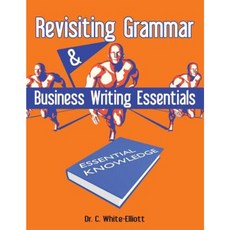 Revisiting Grammar & Business Writing Essentials Paperback, Clf Publishing