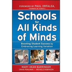 Schools for All Kinds of Minds: Boosting Student Success by Embracing Learning Variation Hardcover, Jossey-Bass