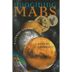 Imagining Mars: A Literary History Hardcover, Wesleyan