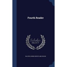 Fourth Reader Hardcover, Sagwan Press