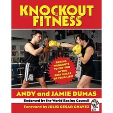 Knockout Fitness: Boxing Workouts to Get You in the Best Shape of Your Life Paperback, Skyhorse Publishing