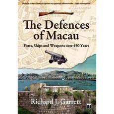 澳門的防禦工事：450多年來的砲台、船隻和武器精裝, 香港大學出版社
