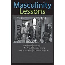 Masculinity Lessons: Rethinking Men's and Women's Studies Paperback, Johns Hopkins University Press