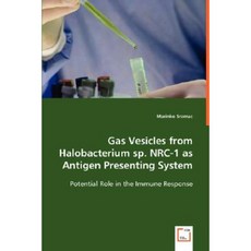 來自鹽桿菌屬的氣體囊泡。 NRC-1 作為抗原呈現系統平裝本, VDM 博士出版社穆勒EK