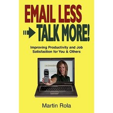 Email Less Talk More Paperback, Dog Ear Publishing