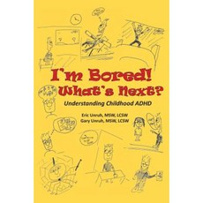 I'm Bored! What's Next? Paperback, Lighthouse Love Productions LLC