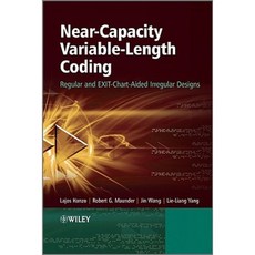 Near-Capacity Variable-Length Coding: Regular and EXIT-Chart-Aided Irregular Designs Hardcover, Wiley-IEEE Press