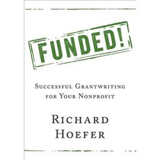 Funded!: Successful Grantwriting for Your Nonprofit Paperback, Oxford University Press, USA
