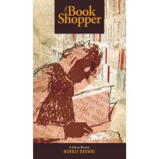 The Book Shopper: A Life in Review Paperback, Paul Dry Books