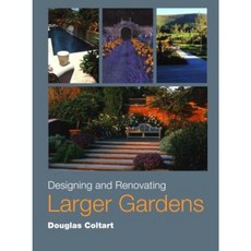 Designing and Renovating Larger Gardens Hardcover, Timber Press (OR)
