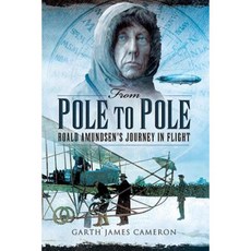 從極地到極地：羅爾德·阿蒙森的飛行之旅精裝本, 天馬出版社