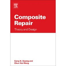 Composite Repair: Theory and Design Hardcover, Elsevier Science