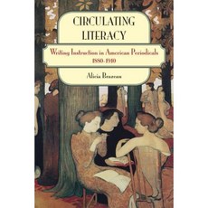 Circulating Literacy: Writing Instruction in American Periodicals 1880-1910 Paperback, Southern Illinois University Press