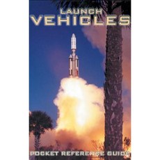 Launch Vehicles: Heritage of the Space Race Paperback, Apogee Books