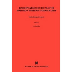 用於正子斷層掃描的放射性藥物 - 方法論方面平裝本, 施普林格