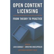 Open Content Licensing: From Theory to Practice Paperback, Amsterdam University Press