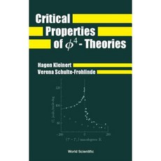 Critical Properties of Phi4- Theories Paperback, World Scientific Publishing Company