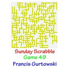 Sunday Scrabble Game 49 Paperback, Createspace Independent Publishing Platform