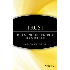 Trust: Releasing the Energy to Succeed 精裝版, Wiley