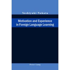 Motivation and Experience in Foreign Language Learning Paperback, Peter Lang Gmbh, Internationaler Verlag Der W