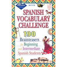 Spanish Vocabulary Challenge: Brainteasers for Beginning and Intermediate Spanish Students Paperback, Good Year Books