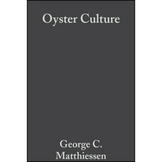 Oyster Culture: Fishing News Books Series 精裝版, Wiley-Blackwell