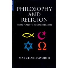 Philosophy and Religion from Plato to Postmodernism Paperback, ONEWorld Publications
