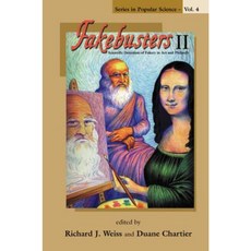 Fakebusters II: Scientific Detection of Fakery in Art and Philately Paperback, World Scientific Publishing Company