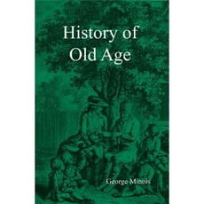 History of Old Age Paperback, Polity Press