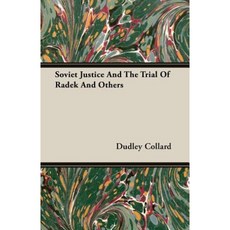 Soviet Justice and the Trial of Radek and Others Paperback, Hesperides Press