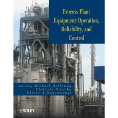 Process Plant Equipment: Operation Control and Reliability 精裝版, Wiley
