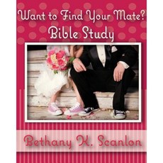 Want to Find Your Mate?: Bible Study Paperback, Planet Teach Publications